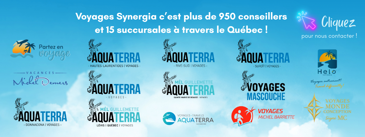 Voyages Synergia c'est prêt de 950 conseillers en voyages et 15 succursales partout à travers le Québec