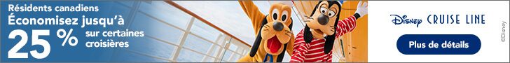 Résidents Canadiens - Économisez jusqu'à 25% sur certaines croisières Disney Cruise Line