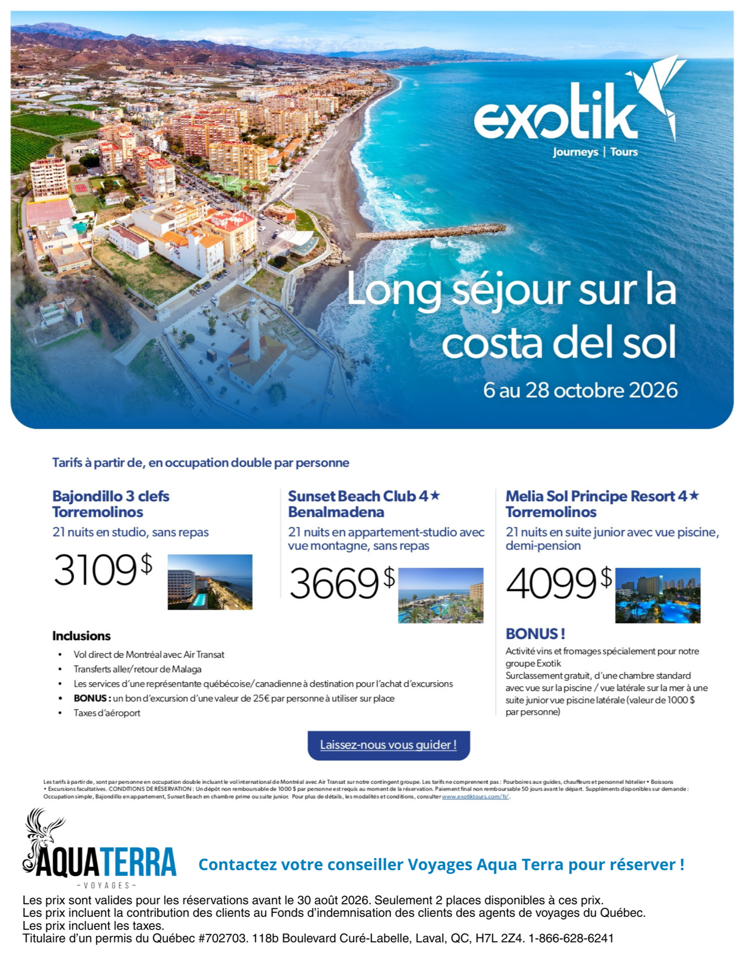 Exotik Promotion Long stay at costa del sol with Voyages Aquaterra