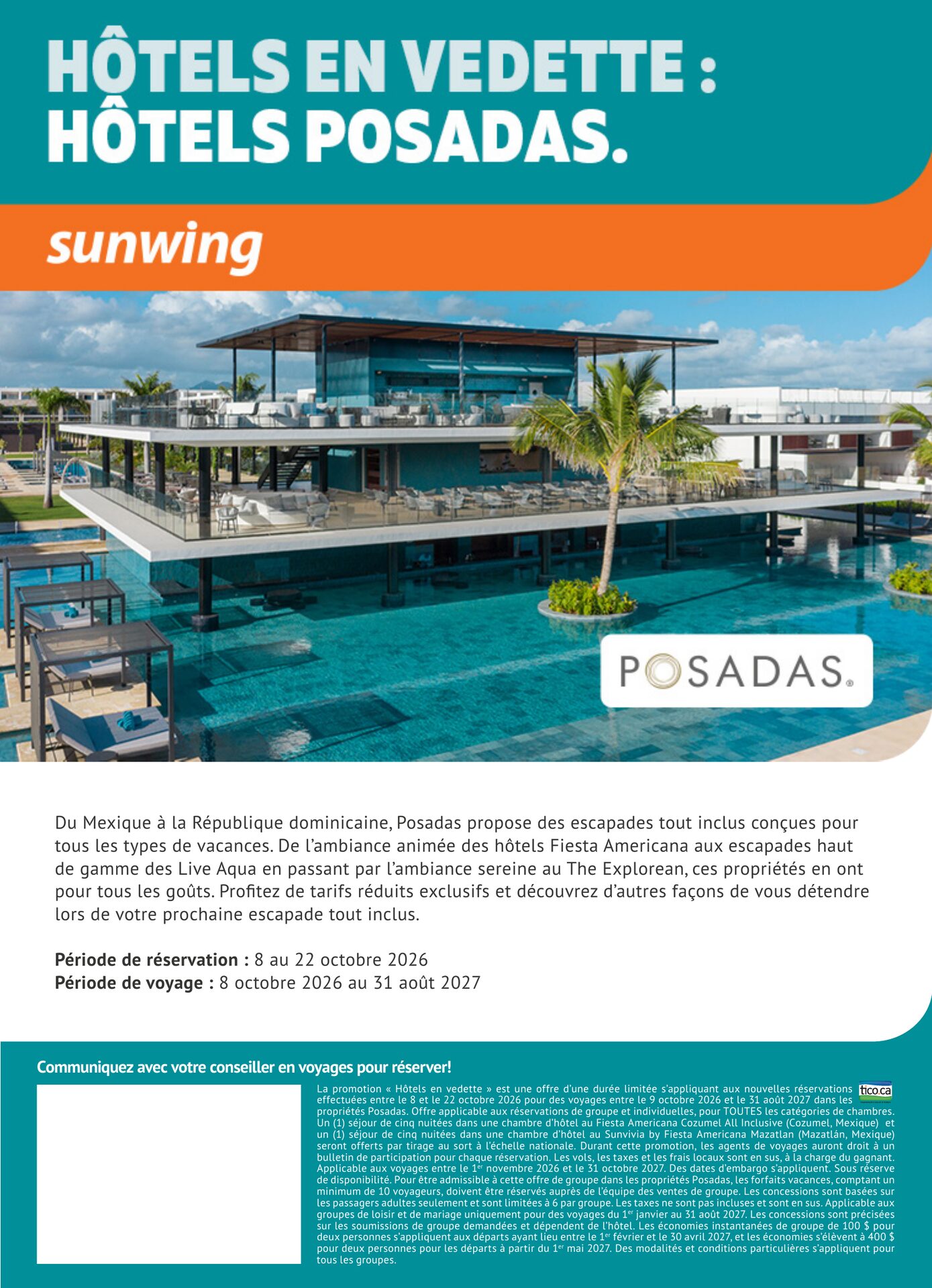 Sunwing — Hôtels en vedette Posadas : escapades tout inclus au Mexique et en République dominicaine dans les propriétés Fiesta Americana, Live Aqua et The Explorean, tarifs réduits exclusifs, réservat