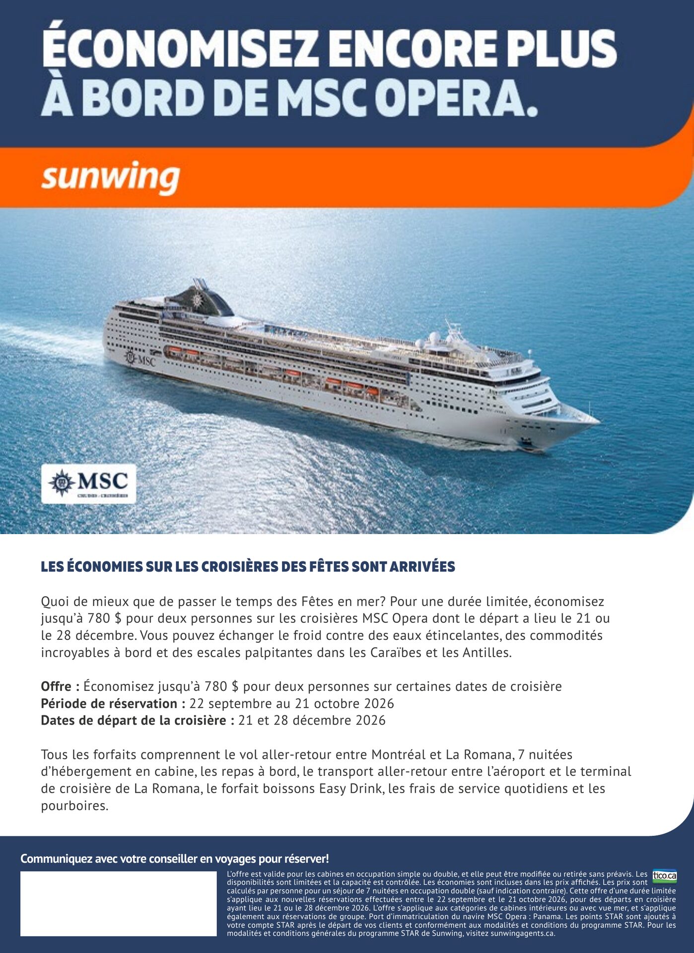 Sunwing — Croisières des Fêtes à bord du MSC Opera : vol aller-retour Montréal–La Romana, 7 nuitées en cabine, repas à bord, forfait boissons Easy Drink, transferts aéroport-terminal et pourboires inc
