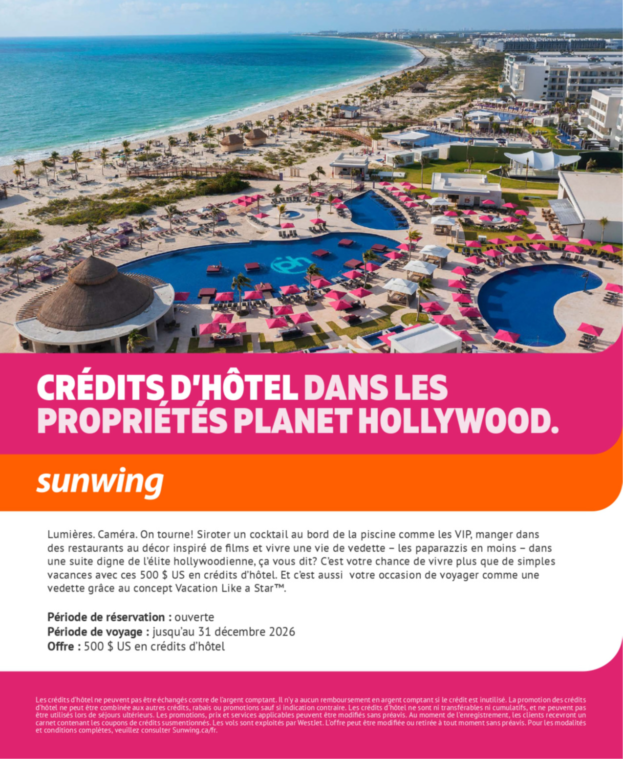 Promotion Vacances Sunwing Credits d’hôtel dans les propriétés Planet Hollywood Resorts avec Voyages Aqua Terra